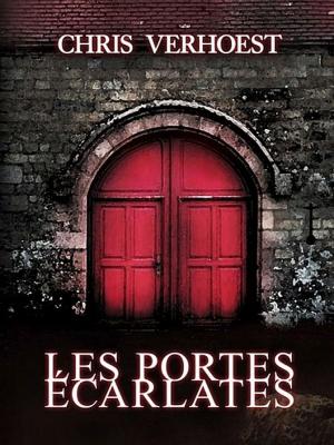 Cover of the book Les portes écarlates by Chris Verhoest