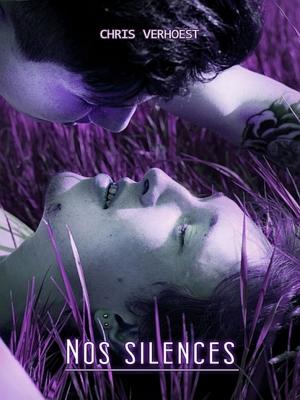 Cover of the book Nos silences by Chris Verhoest