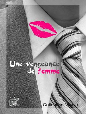 Cover of the book Une vengeance de femmes by Penny Jordan