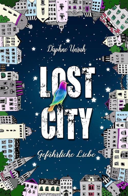 Cover of the book Lost City 1.0 by Daphne Unruh, Mike Beuke