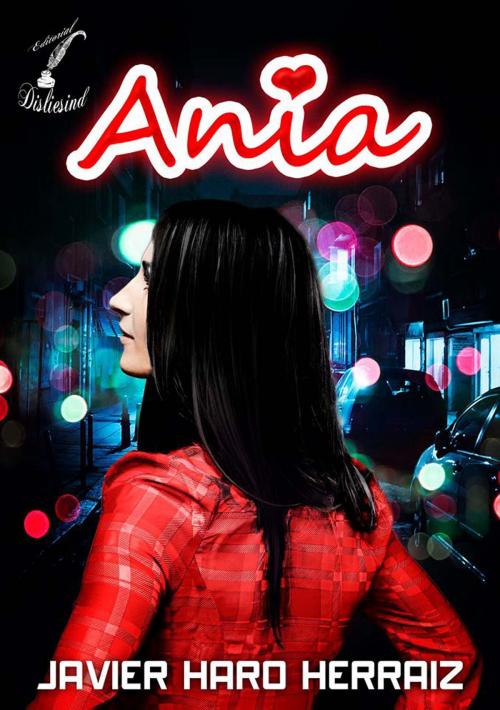 Cover of the book ANIA by JAVIER HARO HERRAIZ, Javier Haro Herraiz