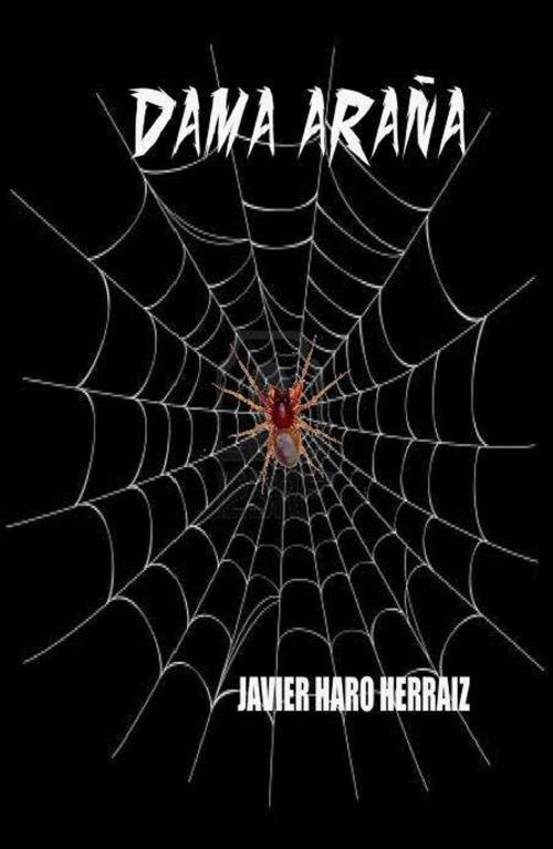 Cover of the book DAMA ARAÑA by JAVIER HARO HERRAIZ, Javier Haro Herraiz
