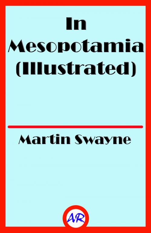 Cover of the book In Mesopotamia (Illustrated) by Martin Swayne, @AnnieRoseBooks