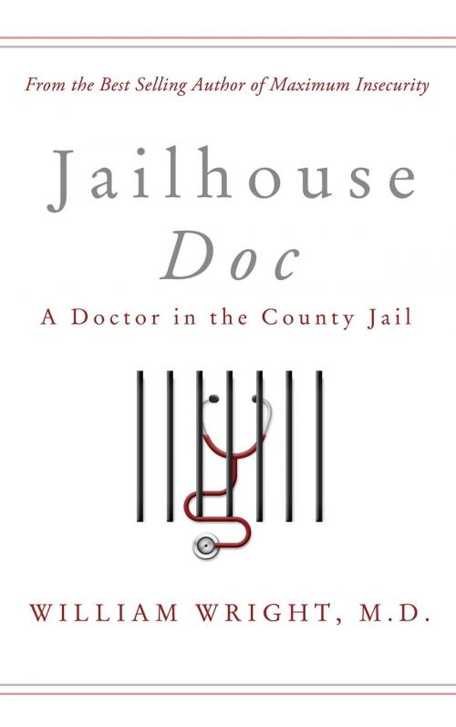 Cover of the book Jailhouse Doc by William Wright, William Wright