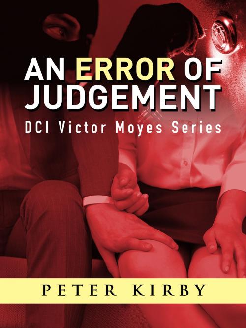 Cover of the book An Error Of Judgement by Peter Kirby, Paul Kirby