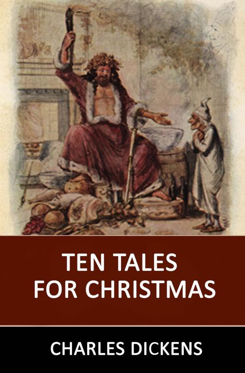 Cover of the book Ten Tales for Christmas by Charles Dickens, Blackthorn Press