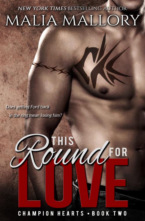 Cover of the book This Round for Love by Malia Mallory, Malia Mallory