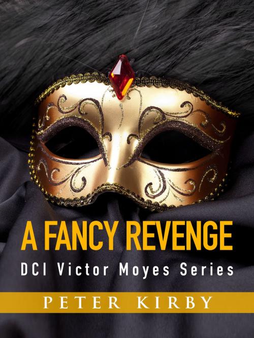 Cover of the book A Fancy Revenge by Peter Kirby, Paul Kirby