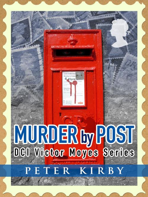Cover of the book Murder By Post by Peter Kirby, Paul Kirby
