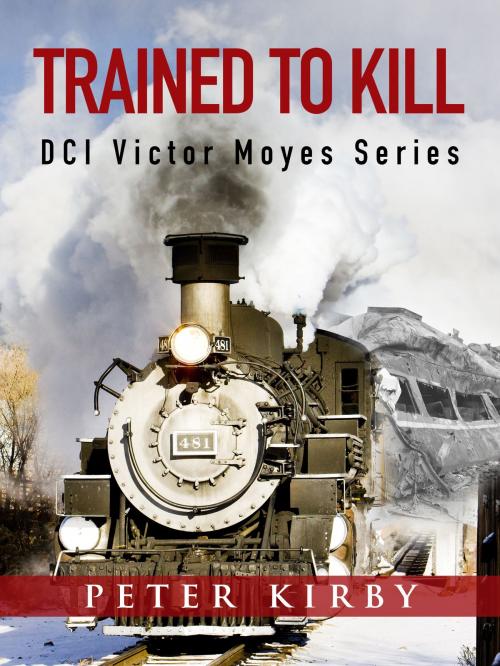 Cover of the book Trained To Kill by Peter Kirby, Paul Kirby