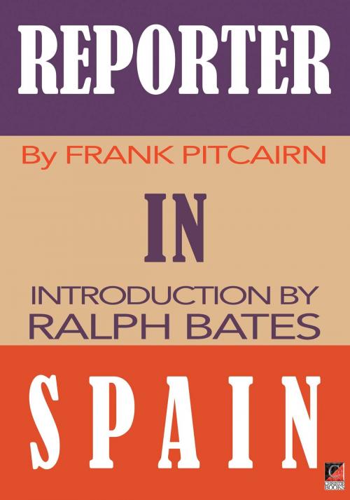 Cover of the book REPORTER IN SPAIN by Frank Pitcairn, ChristieBooks
