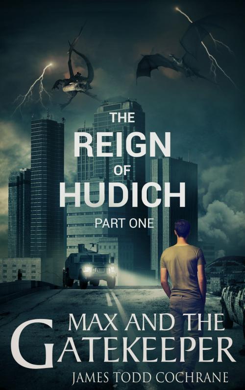 Cover of the book The Reign of Hudich Part I by James Todd Cochrane, Dark Moon Publishing Inc.