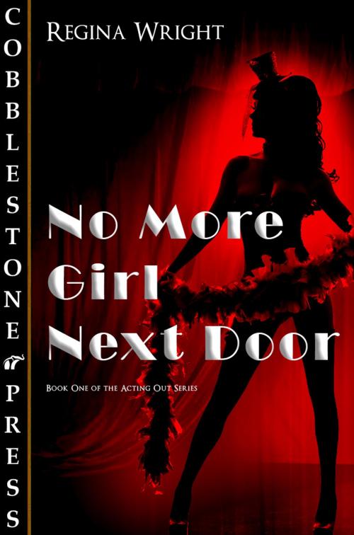 Cover of the book No More Girl Next Door by Regina Wright, Cobblestone Press