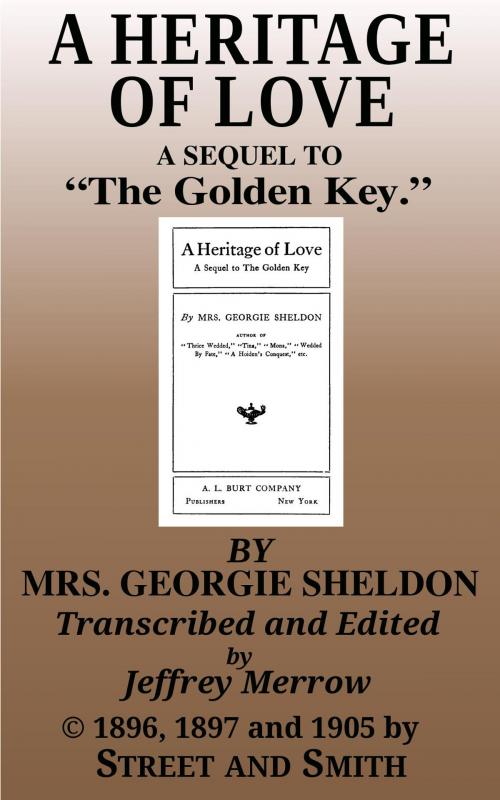Cover of the book A Heritage of Love by Georgie Sheldon, Tadalique and Company