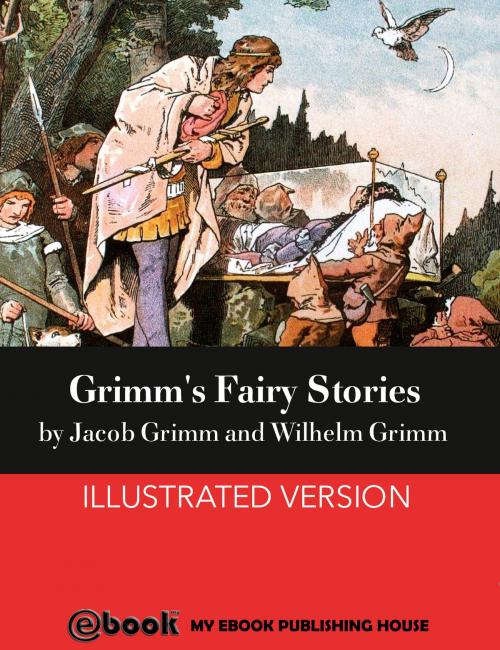 Cover of the book Grimm's Fairy Stories by Jacob Grimm & Wilhelm Grimm, My Ebook Publishing House