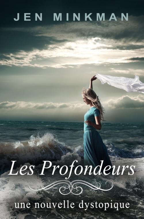 Cover of the book Les Profondeurs by Jen Minkman, Dutch Venture Publishing
