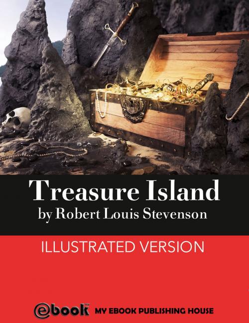 Cover of the book Treasure Island by Robert Louis Stevenson, My Ebook Publishing House