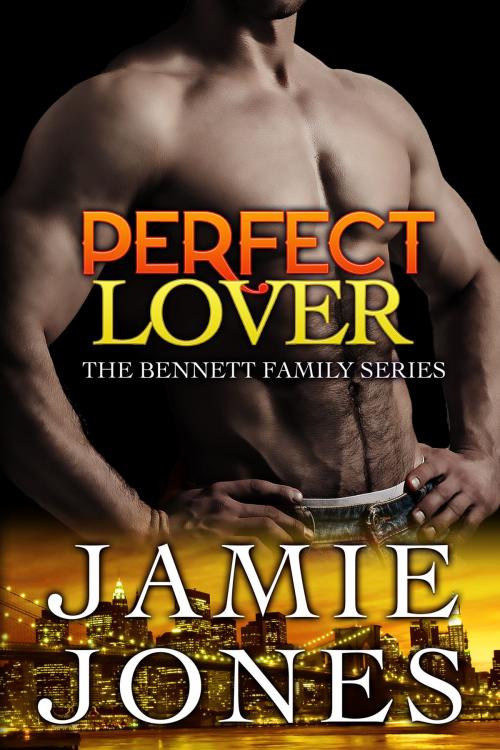 Cover of the book Perfect Lover by Jamie Jones, Jamie Jones
