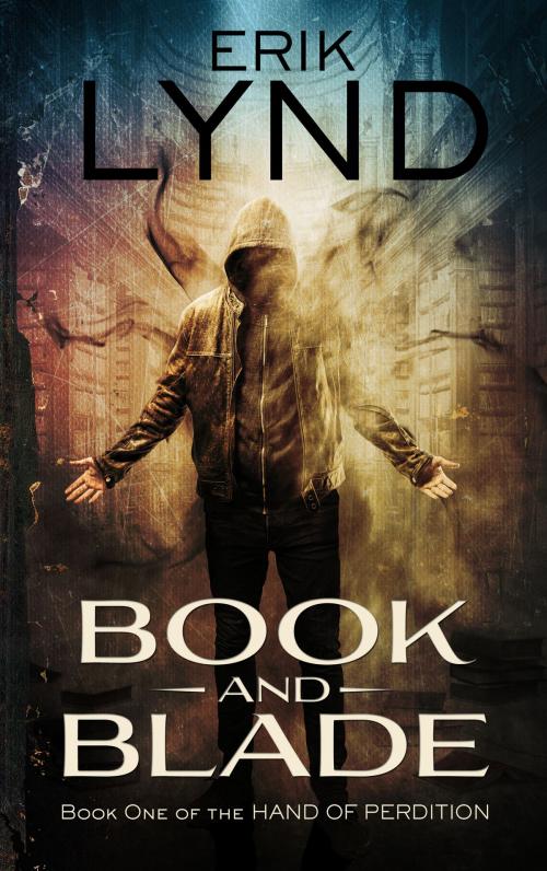 Cover of the book Book and Blade by Erik Lynd, Broken Gods Press