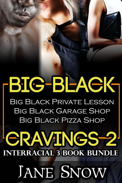 Cover of the book Big Black Cravings 2 by Jane Snow, Jane Snow