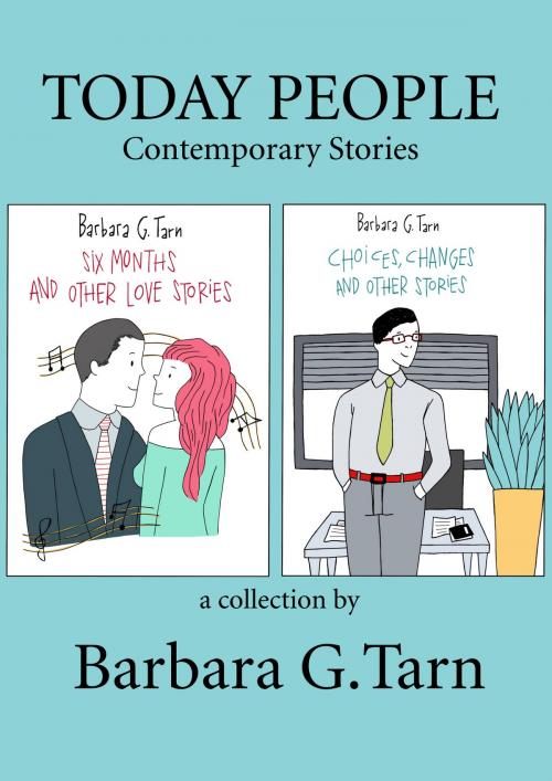 Cover of the book Today People by Barbara G.Tarn, Unicorn Productions