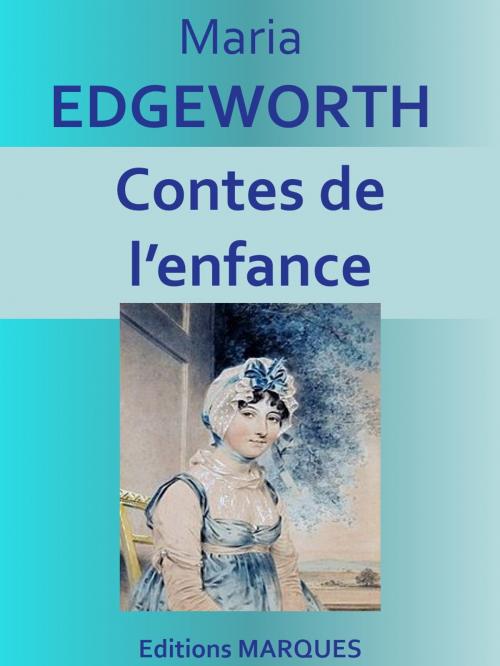 Cover of the book Contes de l'enfance by Maria EDGEWORTH, Editions MARQUES