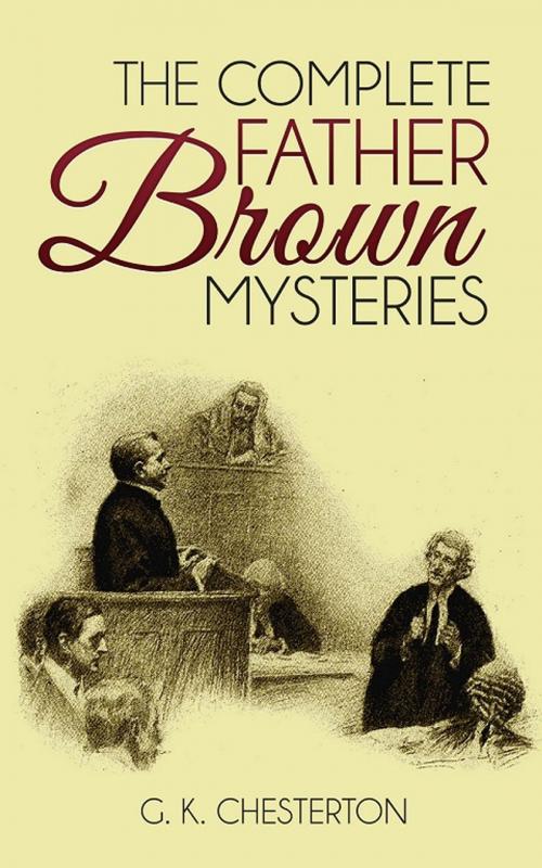 Cover of the book The Complete Father Brown Mysteries by G. K. Chesterton, Enhanced E-Books