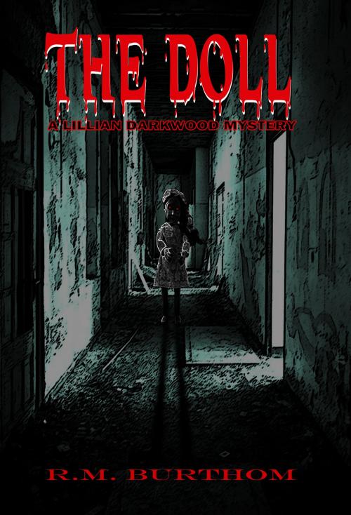 Cover of the book The Doll by R.M. Burthom, R.M. Burthom
