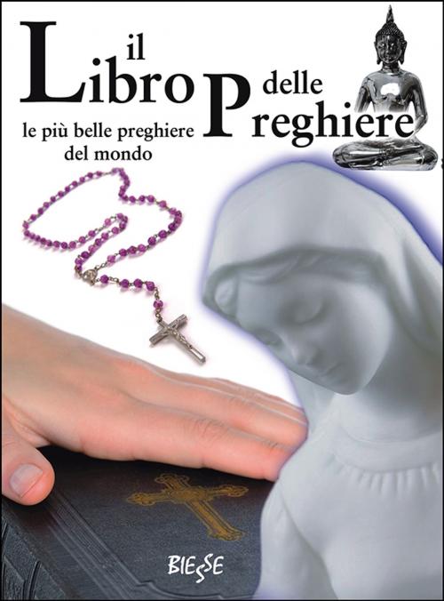 Cover of the book Il libro delle preghiere by AA.VV., Brancato Multimedia