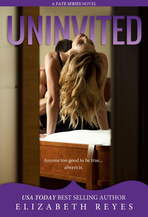 Cover of the book Uninvited by Elizabeth Reyes, self published
