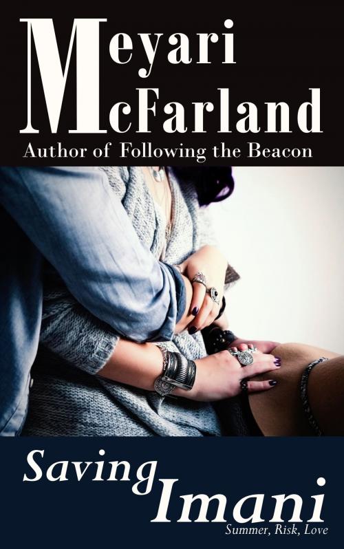 Cover of the book Saving Imani by Meyari McFarland, Mary Raichle