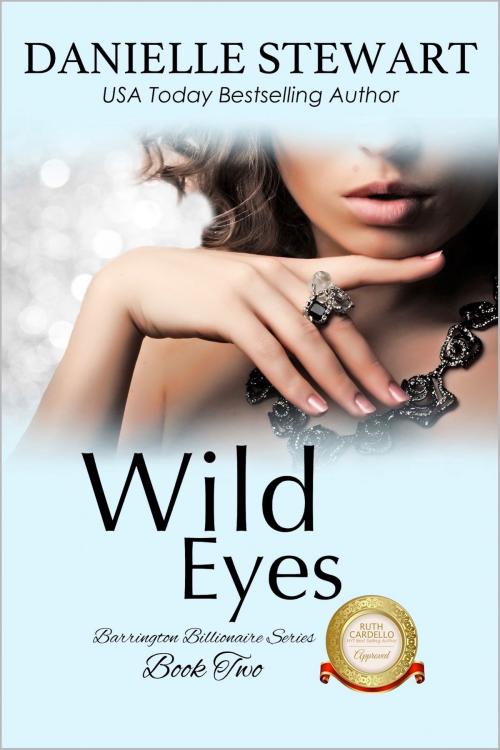 Cover of the book Wild Eyes by Danielle Stewart, Danielle Stewart