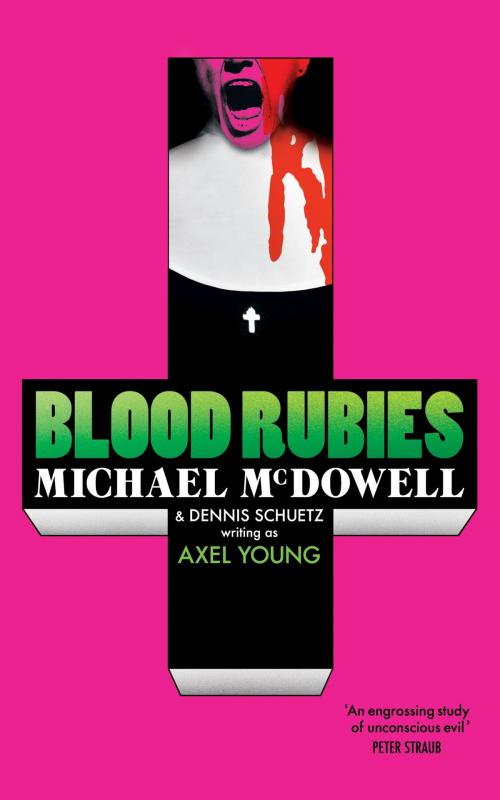 Cover of the book Blood Rubies by Michael McDowell, Axel Young, Valancourt Books