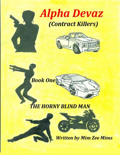 Cover of the book THE HORNY BLIND MAN by Samuel  'Mim Zee' Mims, Mim Zee Mims