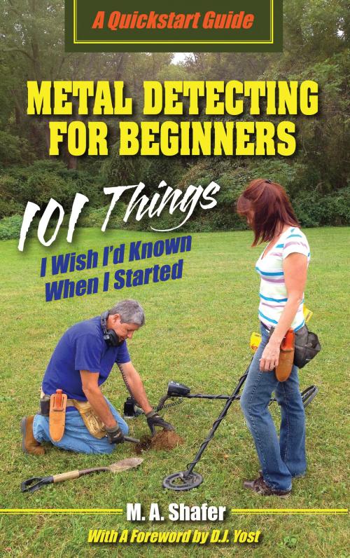 Cover of the book Metal Detecting for Beginners by M.A. Shafer, Word Forge Books
