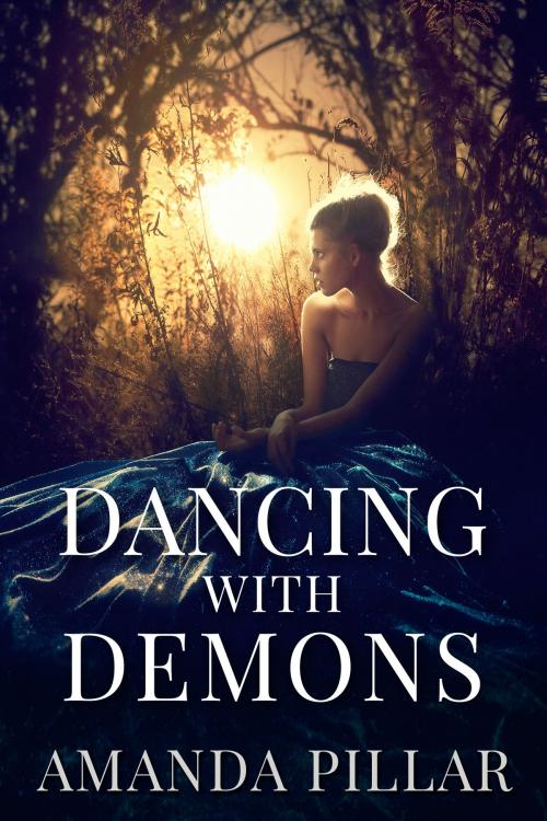 Cover of the book Dancing with Demons by Amanda Pillar, Maatkare Books