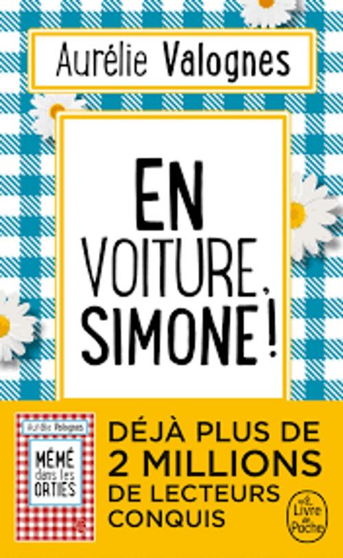 Cover of the book En voiture, Simone by Aurélie Valognes, Michel Lafon