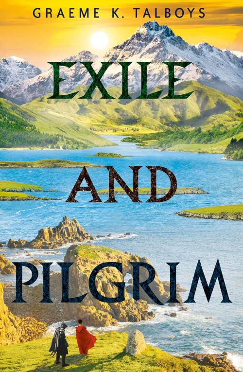 Cover of the book Exile and Pilgrim (Shadow in the Storm, Book 2) by Graeme K. Talboys, HarperCollins Publishers