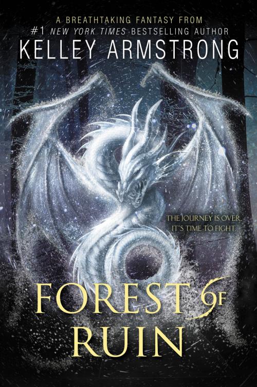 Cover of the book Forest of Ruin by Kelley Armstrong, HarperCollins