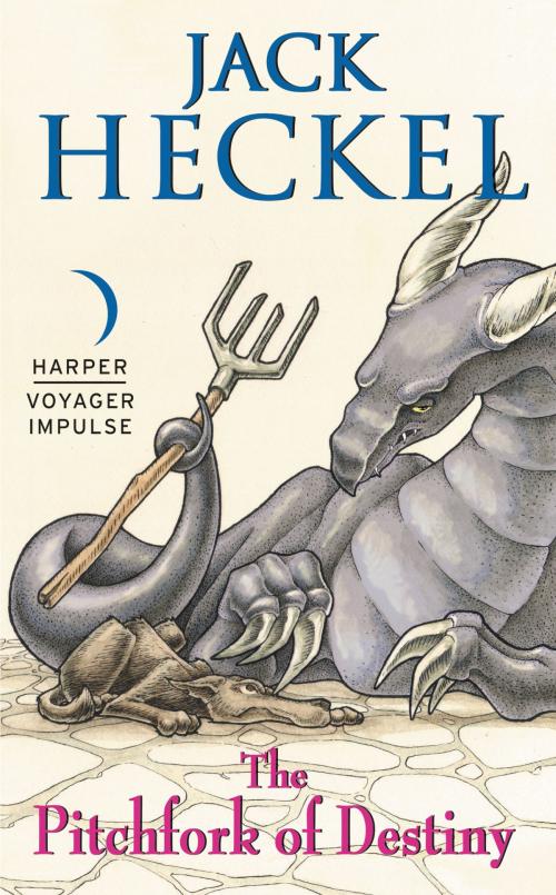 Cover of the book The Pitchfork of Destiny by Jack Heckel, Harper Voyager Impulse