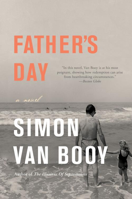 Cover of the book Father's Day by Simon Van Booy, Harper