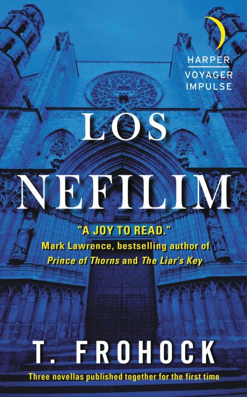 Cover of the book Los Nefilim by T. Frohock, Harper Voyager