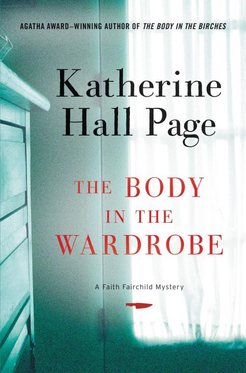 Cover of the book The Body in the Wardrobe by Katherine Hall Page, William Morrow