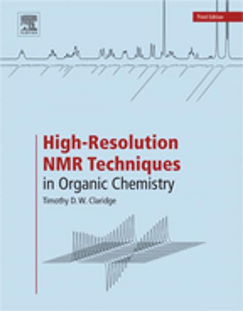 Cover of the book High-Resolution NMR Techniques in Organic Chemistry by Timothy D.W. Claridge, Elsevier Science