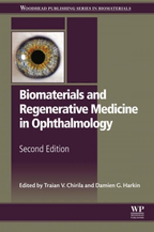Cover of the book Biomaterials and Regenerative Medicine in Ophthalmology by Traian Chirila, Damien Harkin, Elsevier Science