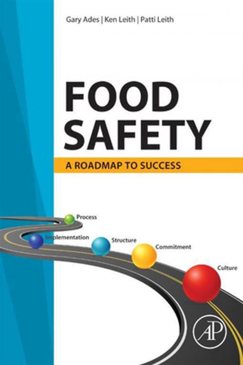 Cover of the book Food Safety by Gary Ades, Ken Leith, Patti Leith, Elsevier Science