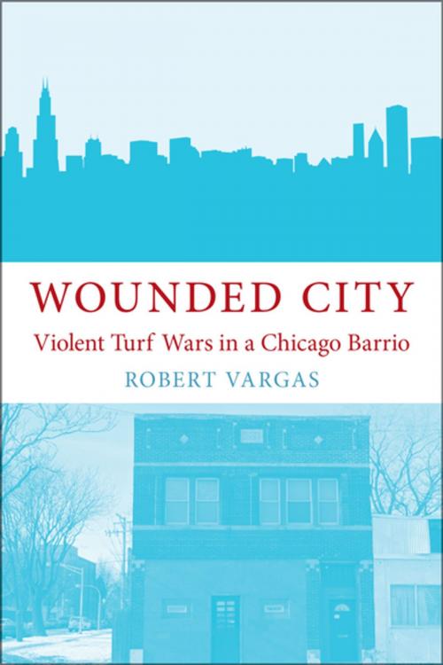 Cover of the book Wounded City by Robert Vargas, Oxford University Press