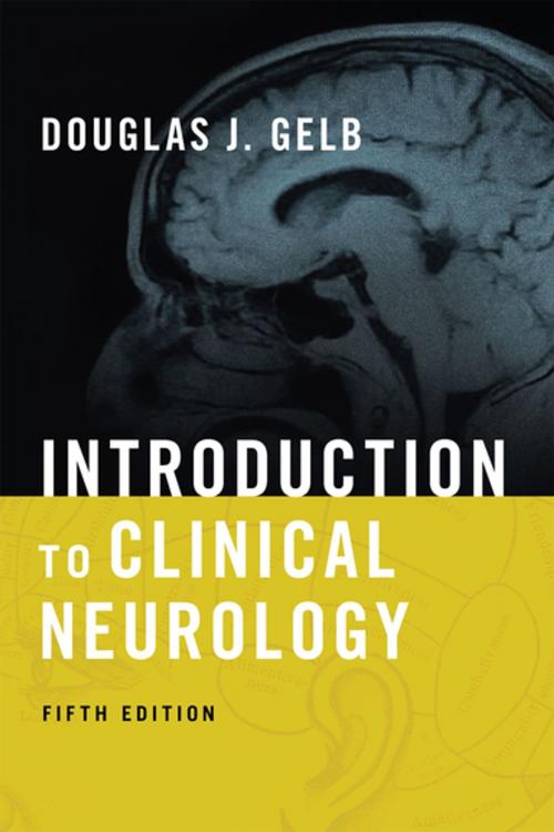 Cover of the book Introduction to Clinical Neurology by Douglas J. Gelb, MD, Oxford University Press