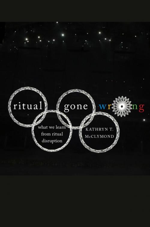 Cover of the book Ritual Gone Wrong by Kathryn T. McClymond, Oxford University Press