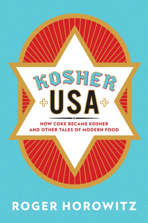 Cover of the book Kosher USA by Roger Horowitz, Columbia University Press